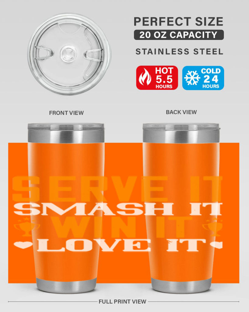 Serve it smash it win it love it 1883#- badminton- Tumbler