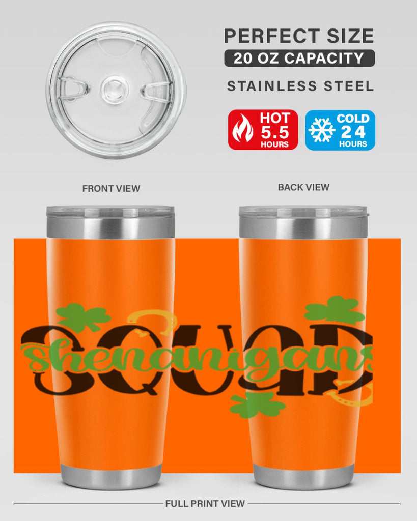 Shenanigans Squad Style 31#- St Patricks Day- Tumbler