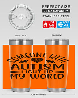 Some one with Style 50#- autism- Tumbler