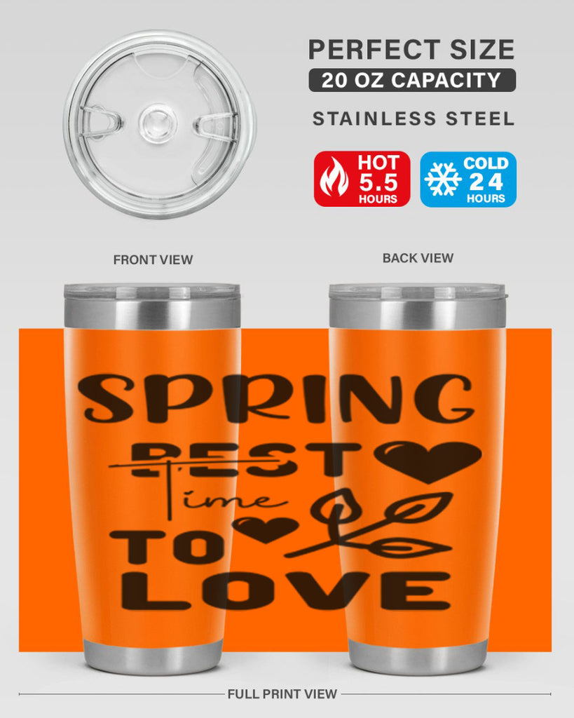 Spring Best Time to Love 413#- spring- Tumbler