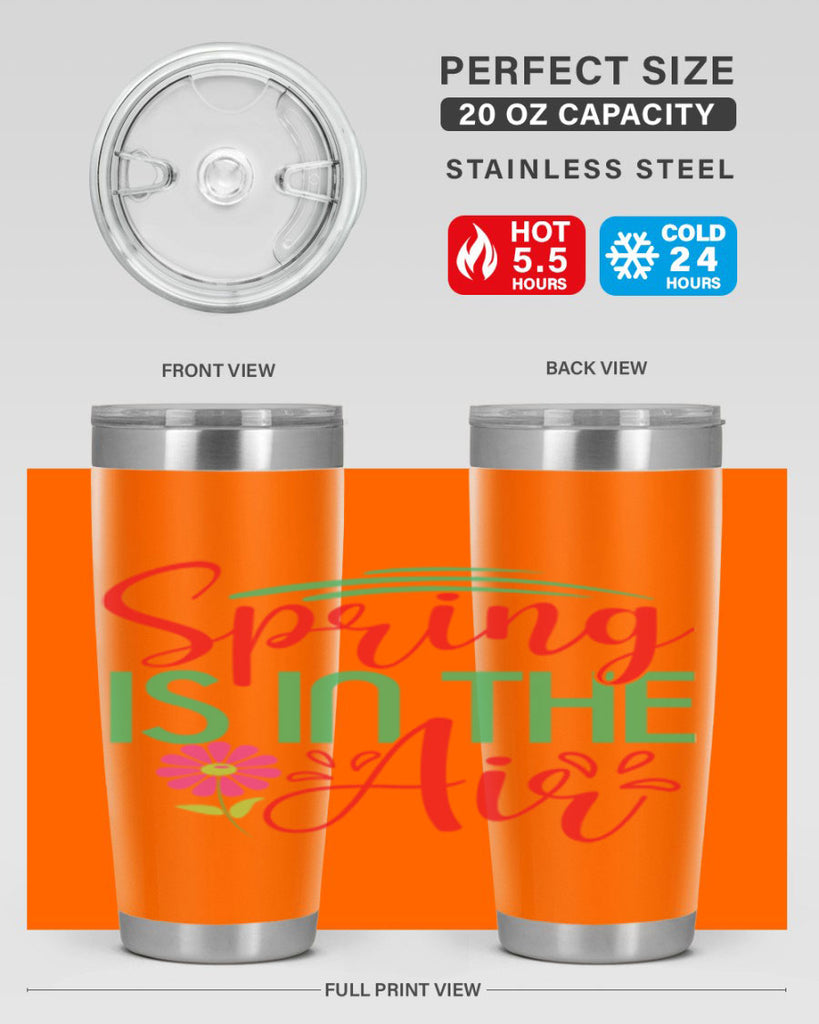 Spring Is In The Air 461#- spring- Tumbler