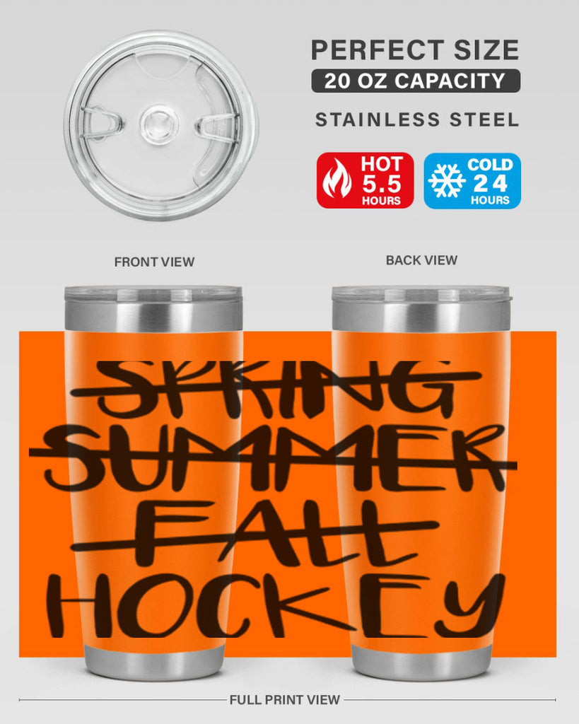 Spring summer fall Hockey 430#- hockey- Tumbler