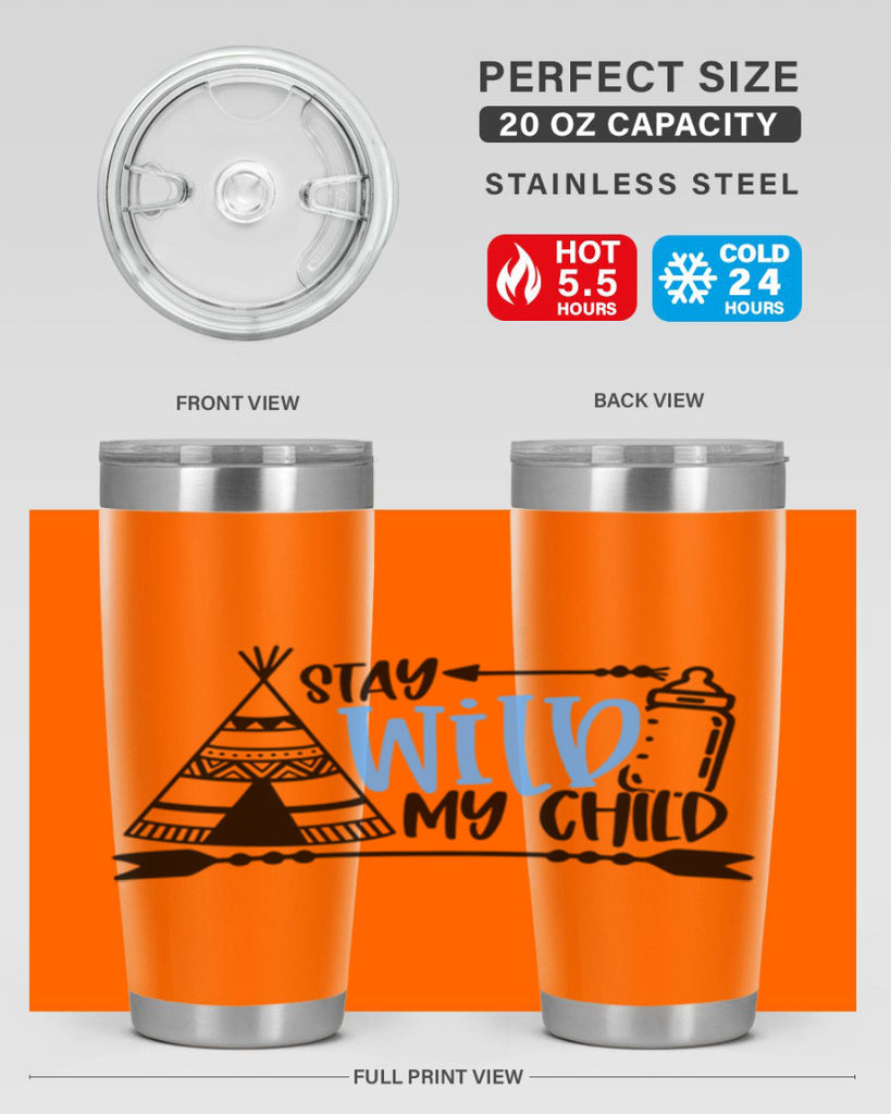 Stay Wild My Child Style 24#- baby- tumbler