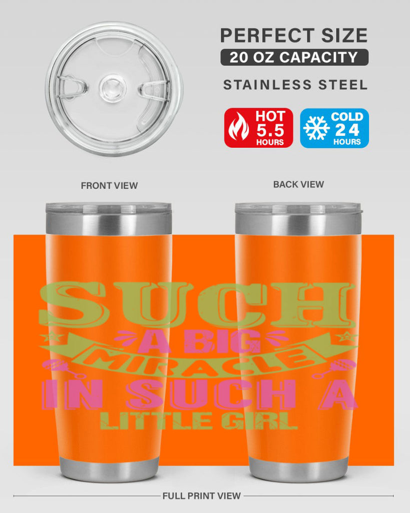 Such a big miracle in such a little girl Style 169#- baby- tumbler