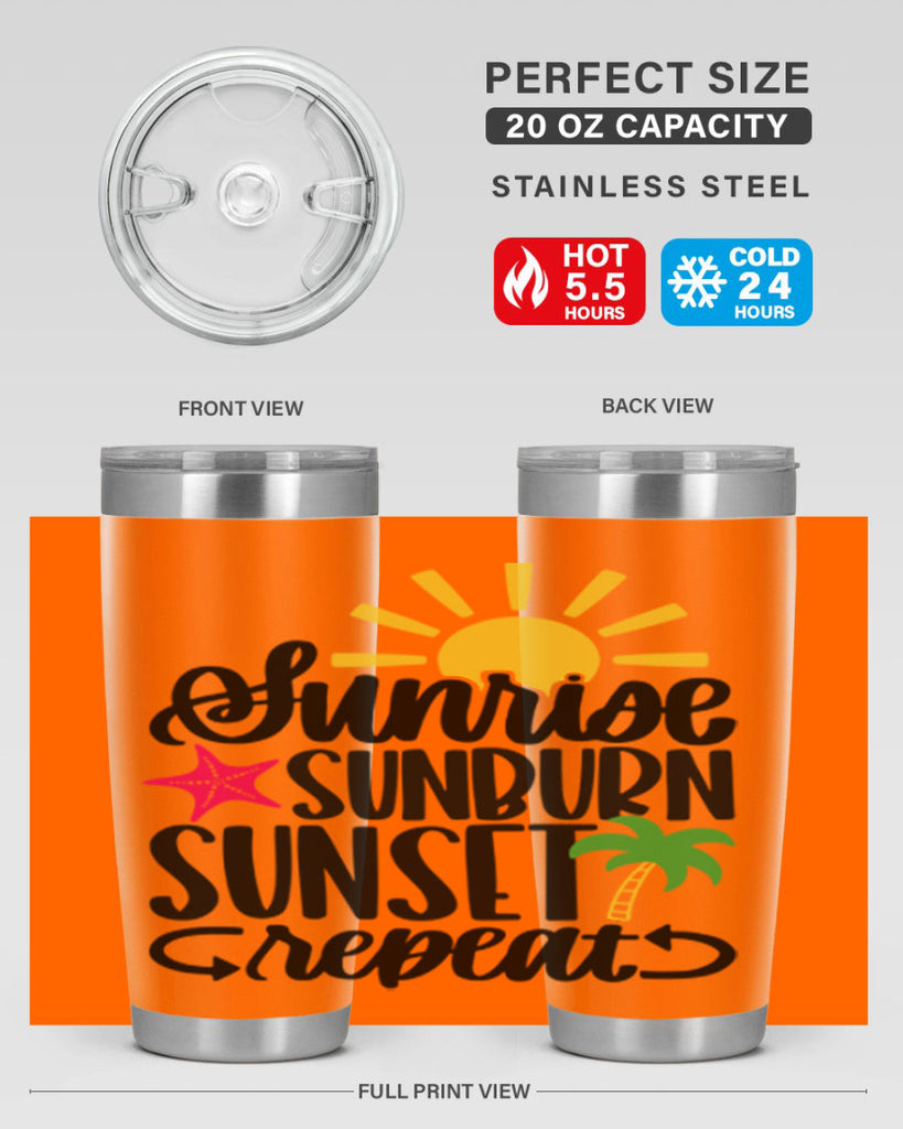 Sunrise Sunburn Sunset Repeat Style 16#- summer- Tumbler