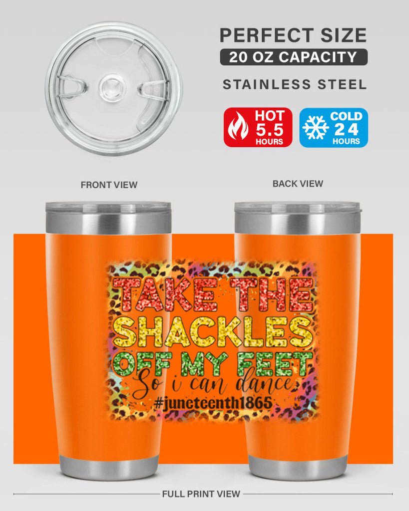 Take The Shackles Off My Feet Juneteenth 34#- Juneteenth- tumbler