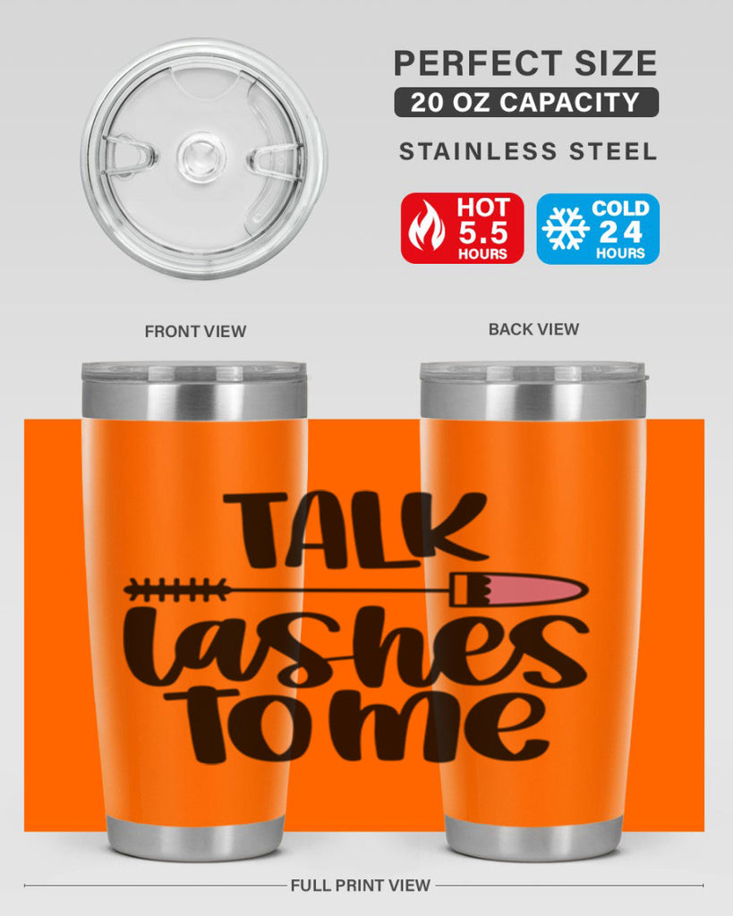 Talk Lashes To Me Style 16#- make up- Tumbler