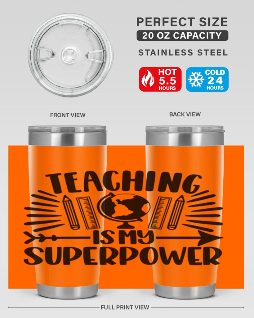 Teaching Is My Superpower Style 39#- teacher- tumbler