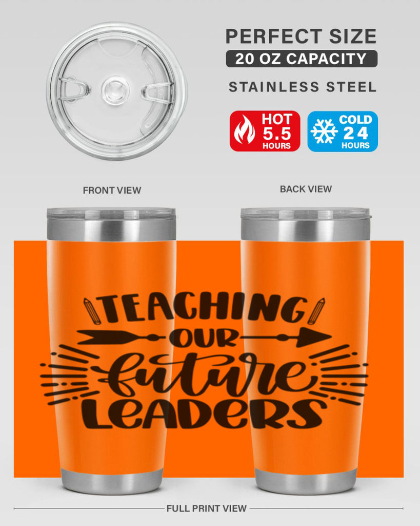 Teaching Our Future Style 37#- teacher- tumbler