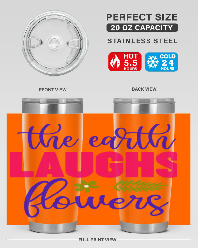 The Earth Laughs Flowers 531#- spring- Tumbler