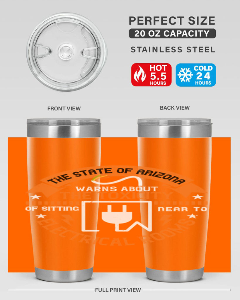 The state of arizona warns about the toxicity of sitting near to electrical rooms Style 8#- electrician- tumbler