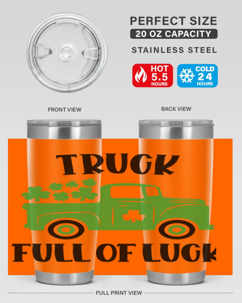 Truck Full Of Luck Style 19#- St Patricks Day- Tumbler