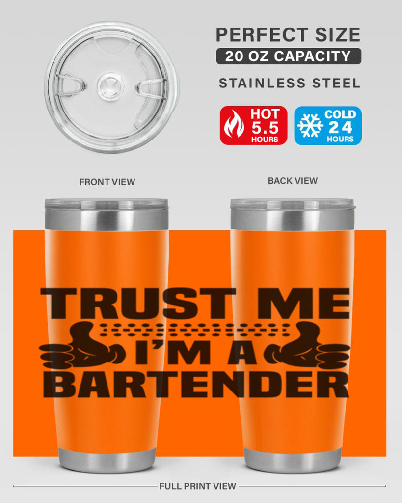 Trust me Style 11#- bartender- tumbler
