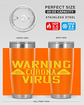 Warning Corona Virus Style 17#- corona virus- Tumbler