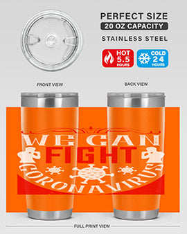 We Can Fight CoronaVirus Style 10#- corona virus- Tumbler