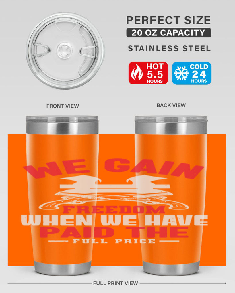 We gain freedom Style 55#- Fourt Of July- Tumbler