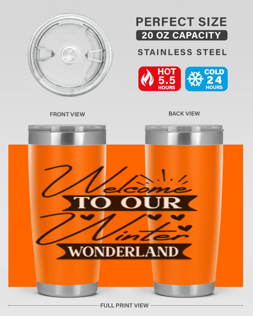 Welcome To Our Winter Wonderland 468#- winter- Tumbler