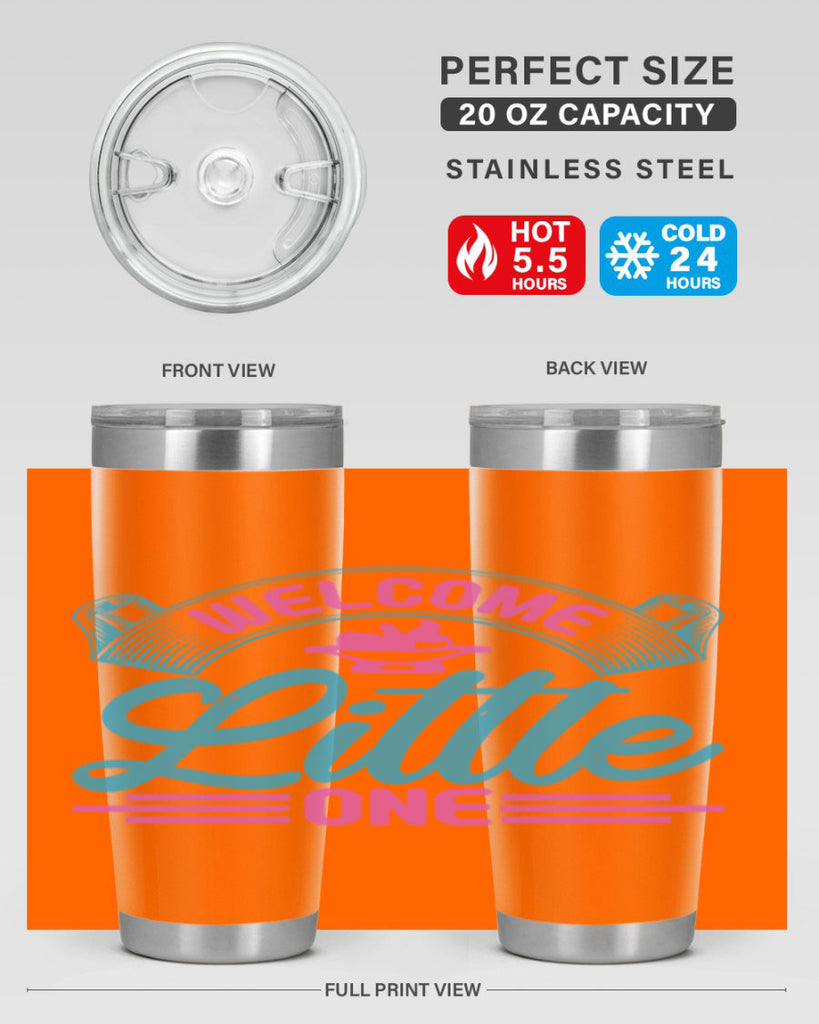 Welcome little one Style 163#- baby- tumbler