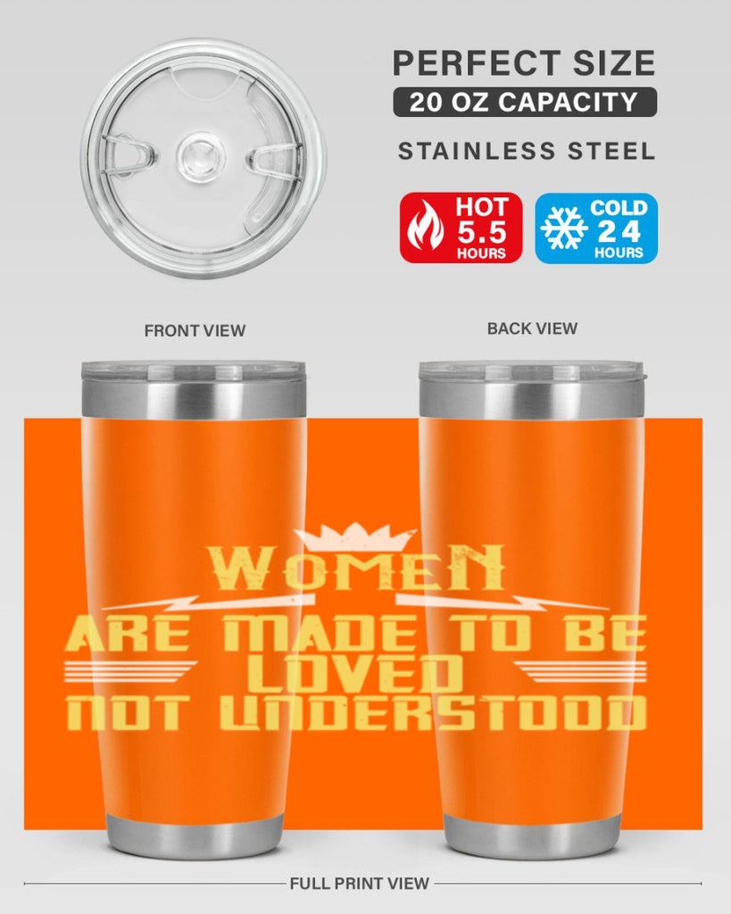 Women are made to be loved not understood Style 13#- womens day- Tumbler