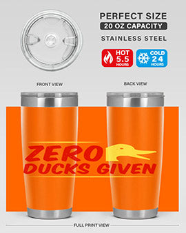 Zero ducks given Style 5#- duck- Tumbler