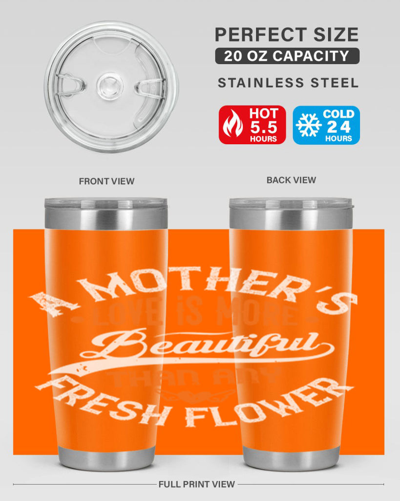 a mother’s love is more 98#- mothers day- Tumbler
