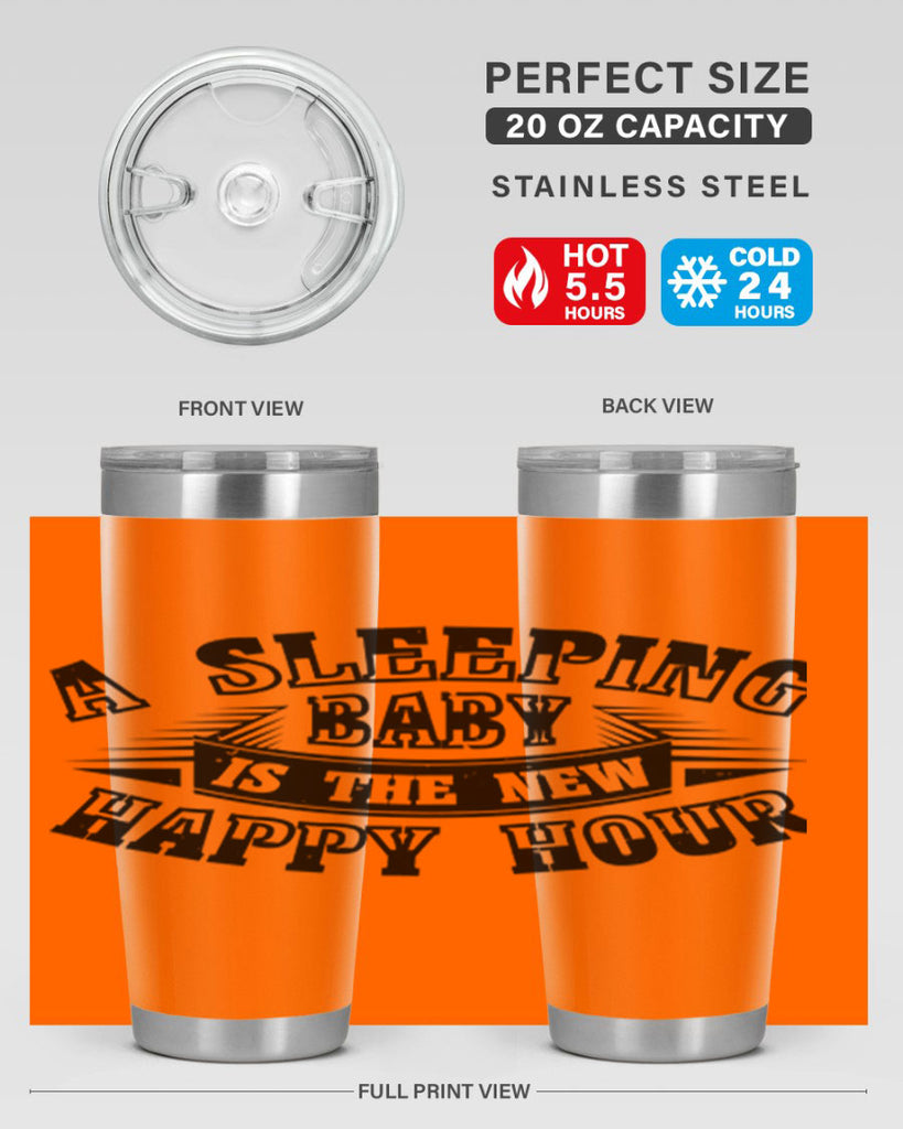 a sleeping baby is the new happy hour 11#- mothers day- Tumbler