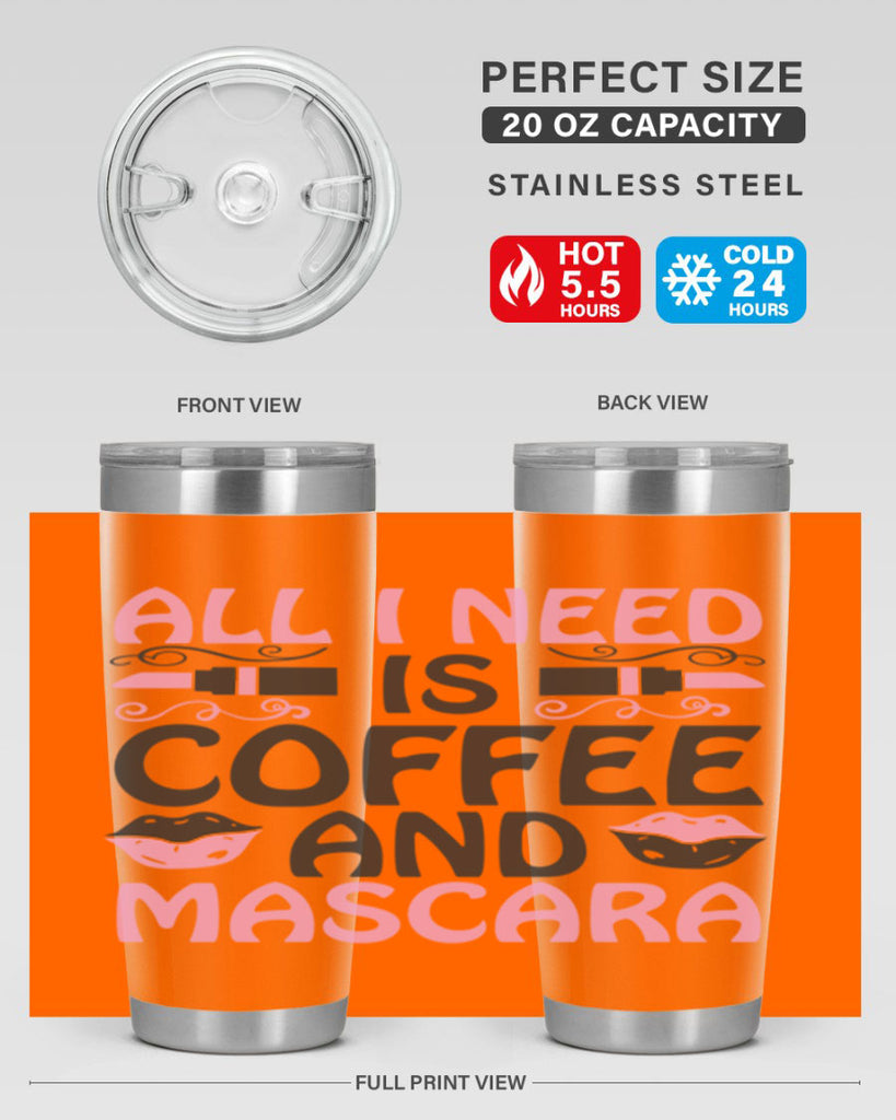 all i need is coffee and mascara Style 165#- make up- Tumbler