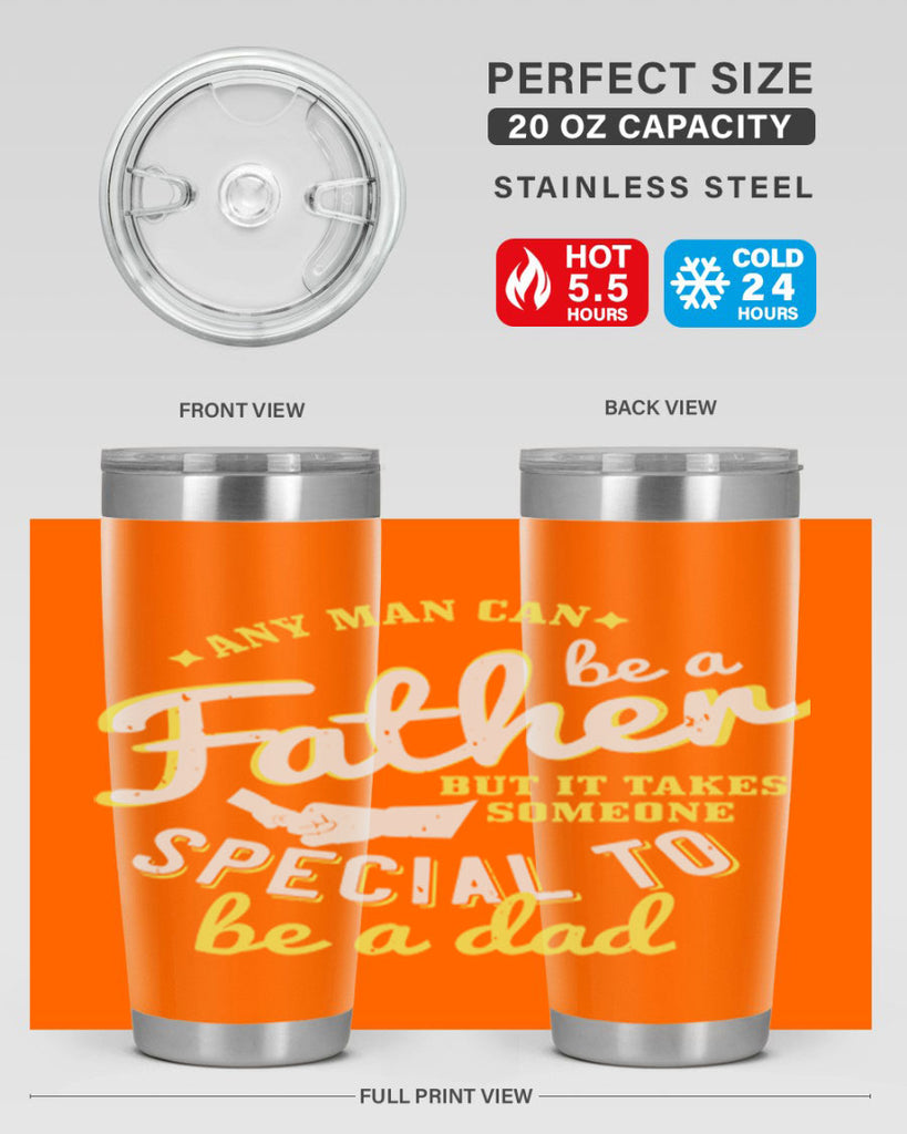 any man can be 257#- fathers day- Tumbler