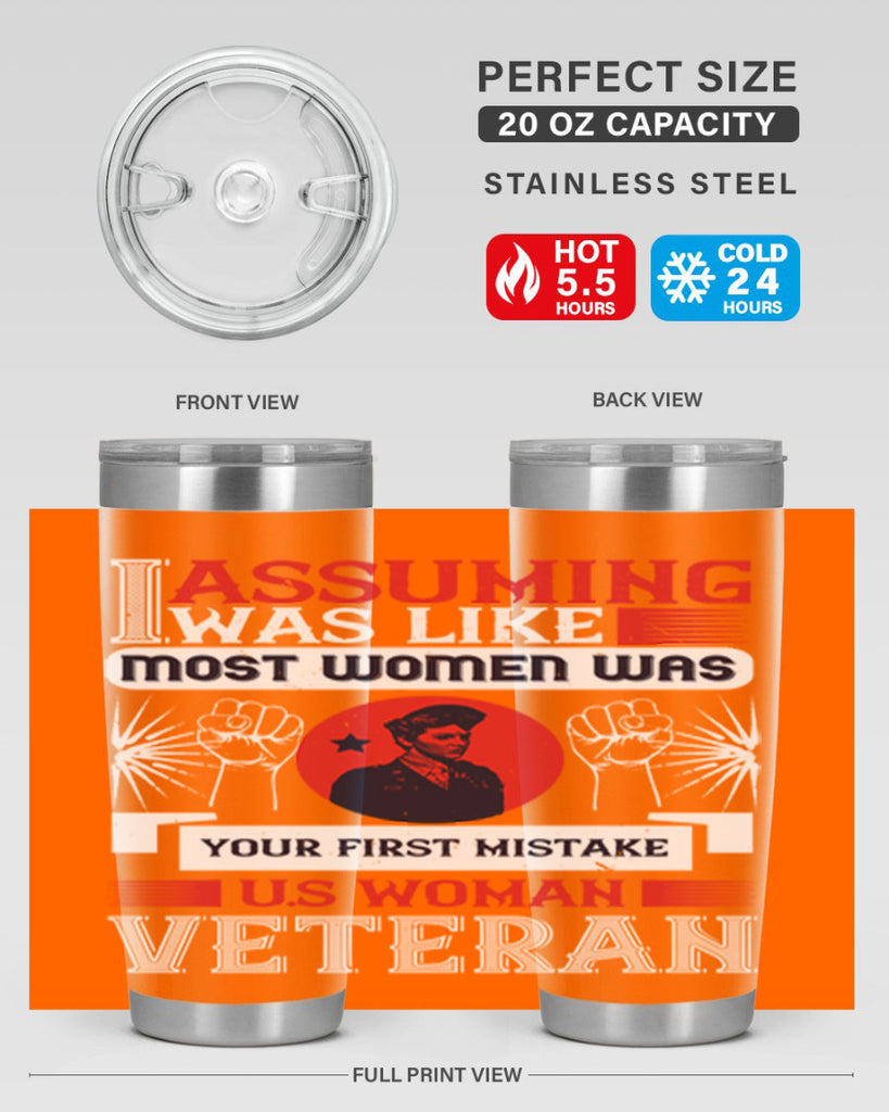 assuming i was like most women was your first misktake us women veteran 72#- Veterns Day- Tumbler