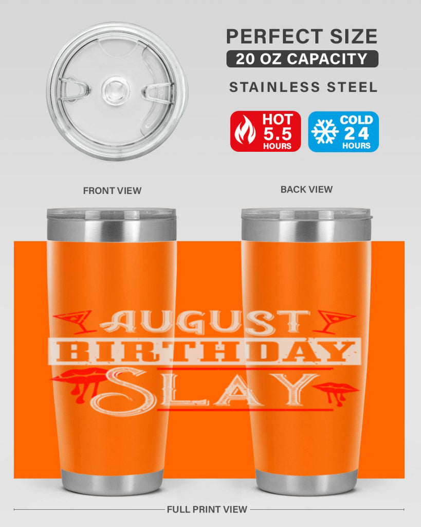 august birthday slay Style 61#- birthday- tumbler