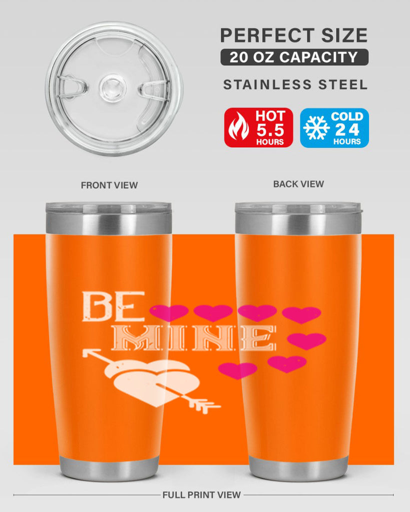 be mine 68#- valentines day- Tumbler