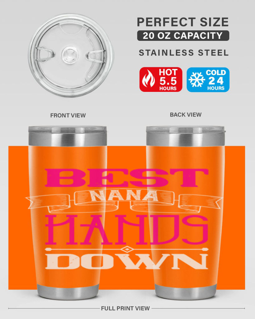best nana hands down 35#- grandma - nana- Tumbler