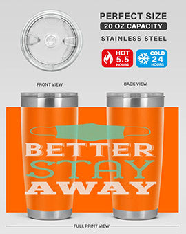 better stay away Style 37#- corona virus- Tumbler