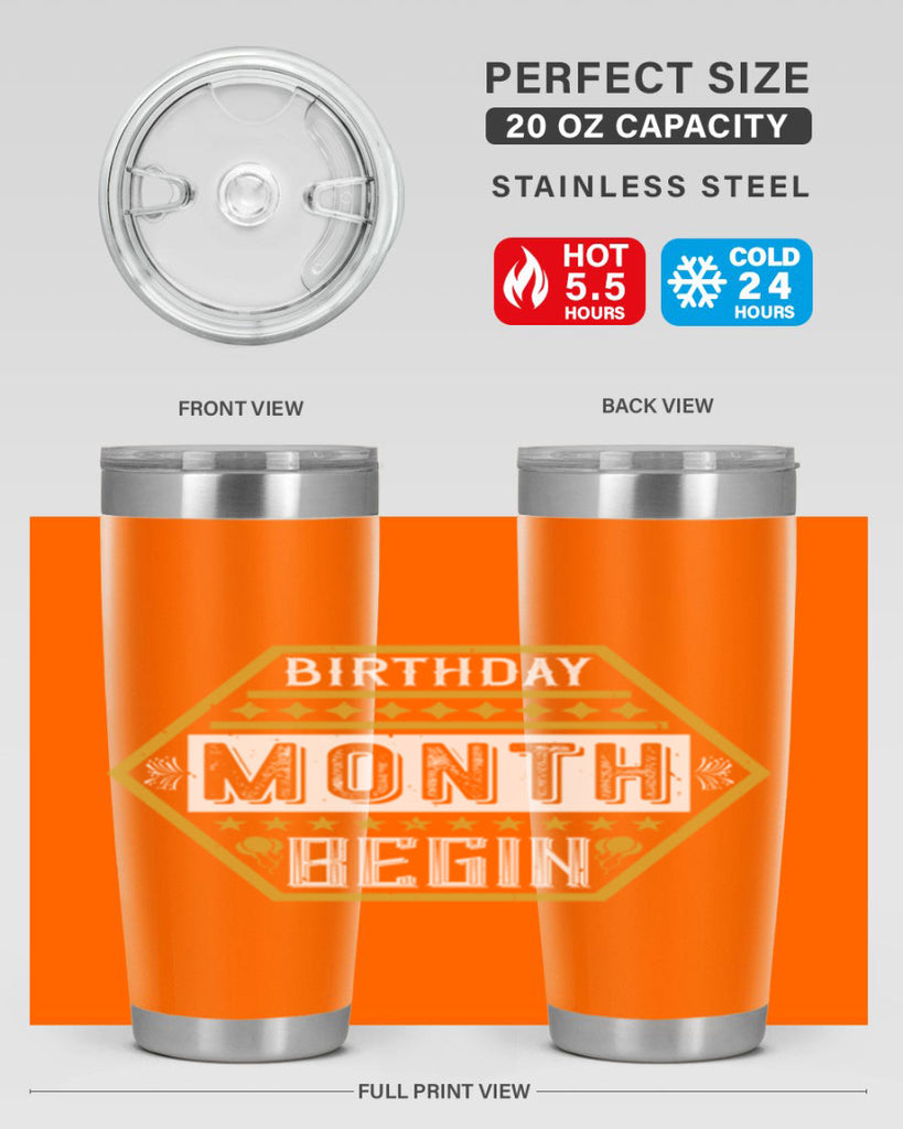 birthday month begin Style 9#- birthday- tumbler