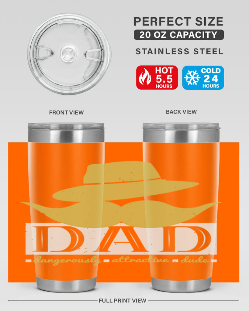dad dangerously attractive 242#- fathers day- Tumbler