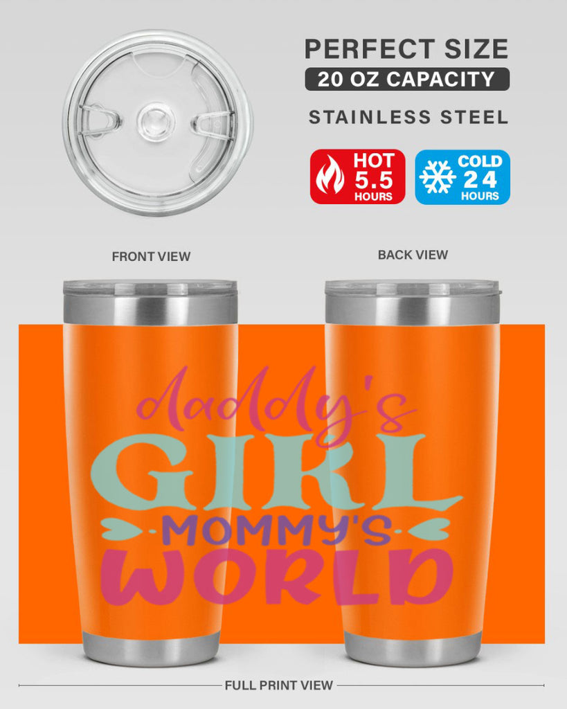 daddys girl mammys world Style 269#- baby- tumbler