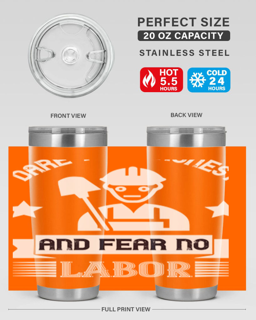 dare to be honest and fear no labor 44#- labor day- Tumbler