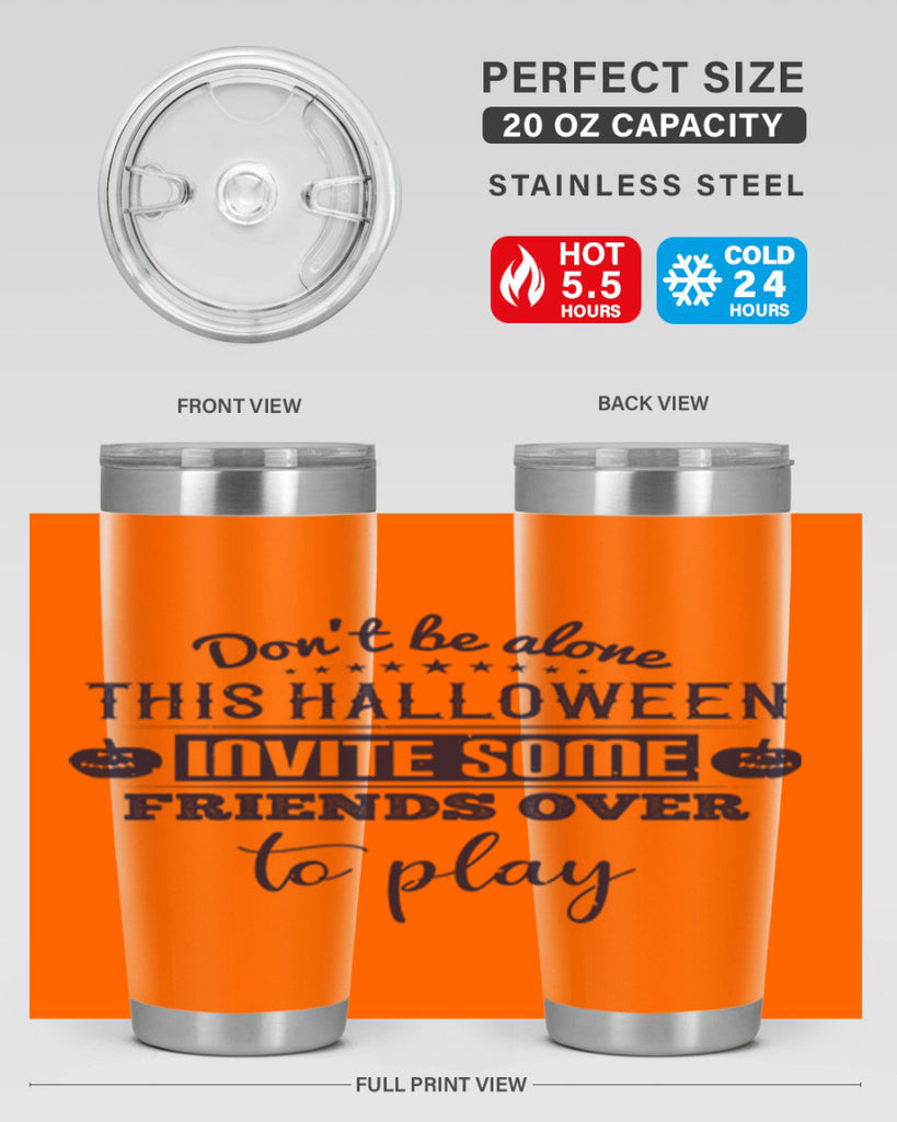 dont be alone this halloween 116#- halloween- Tumbler