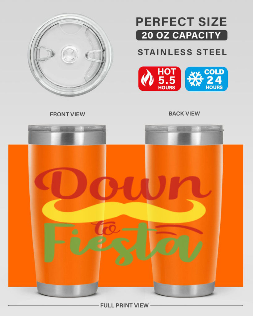 down to fiesta 3#- cinco de mayo- Tumbler