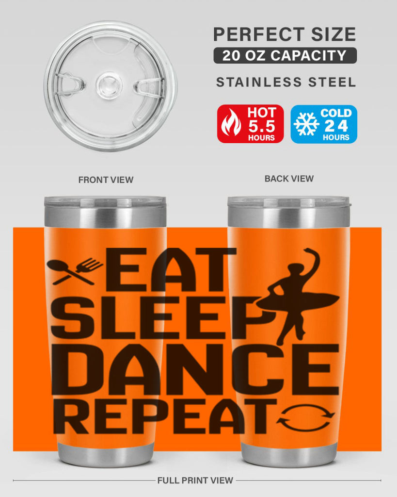 eat sleep dance repeat 35#- ballet- Tumbler