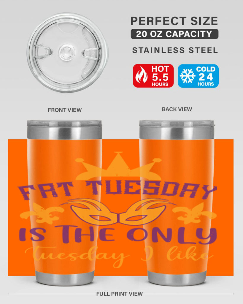 fat tuesday is the only tuesday i like 87#- mardi gras- Tumbler