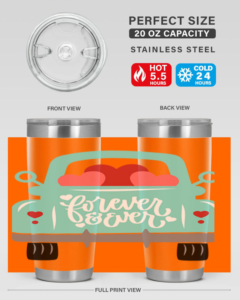 forever ever 27#- valentines day- Tumbler