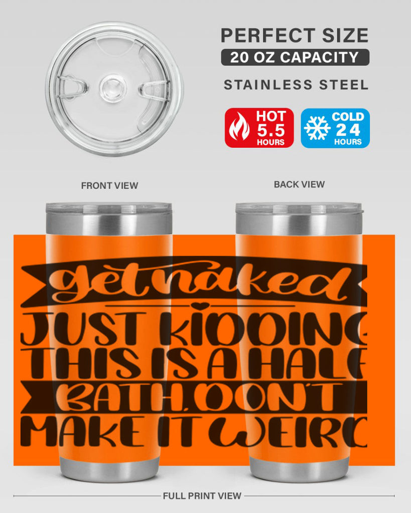 get naked just kidding this is a half bath dont 38#- bathroom- Tumbler
