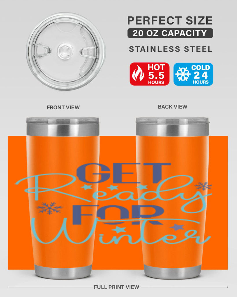 get ready for winter 113#- winter- Tumbler