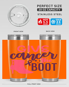give cancer the boot Style 11#- breast cancer- Tumbler