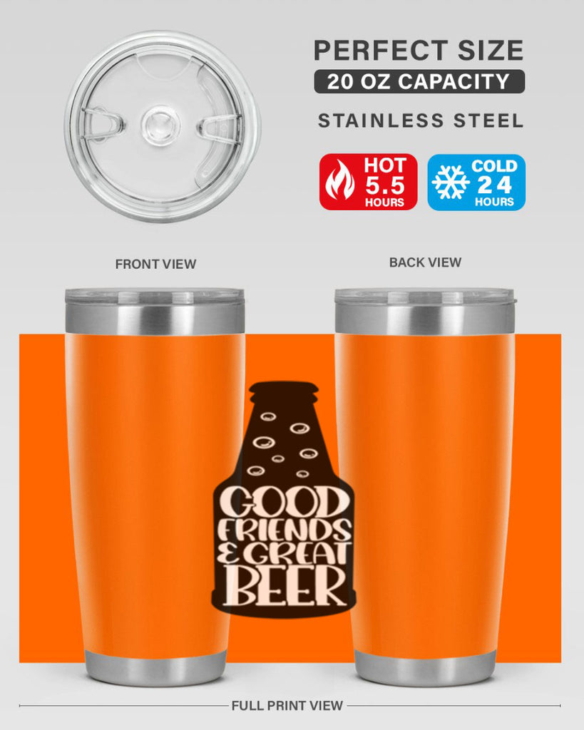 good friends great beer 39#- beer- Tumbler