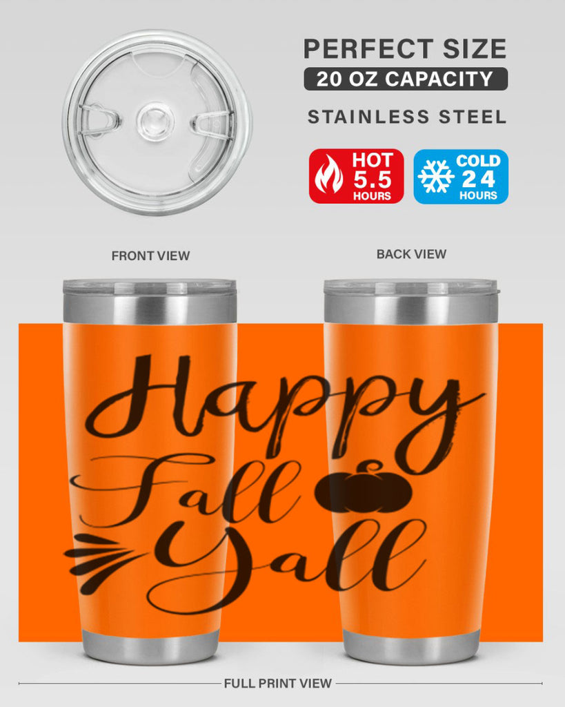 happy fall yall 231#- fall- Tumbler
