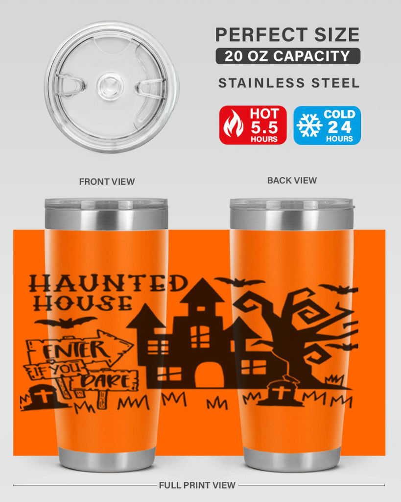 haunted house enter if you dare 60#- halloween- Tumbler