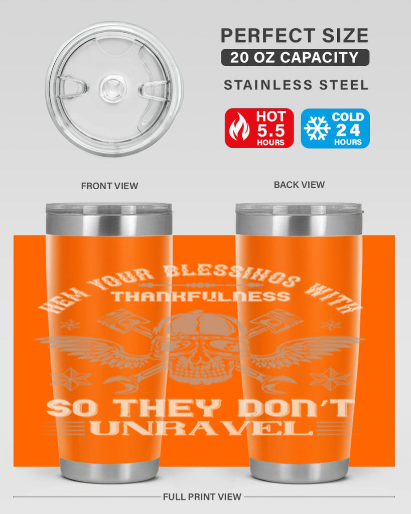 hem your blessings with thankfulness so they don’t unravel 34#- thanksgiving- Tumbler