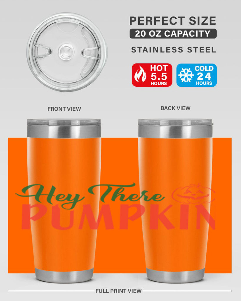 hey there pumpkin 305#- fall- Tumbler